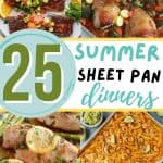 When summer heats up, make dinner a snap with these Easy Sheet Pan Dinners To Enjoy This Summer. Your will love these sheet pan dinners.