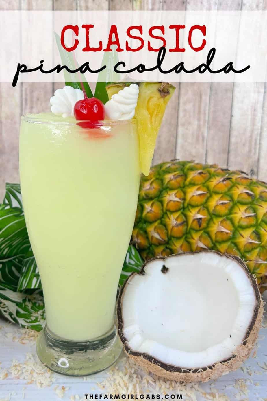 Classic Pina Colada - The Farm Girl Gabs®