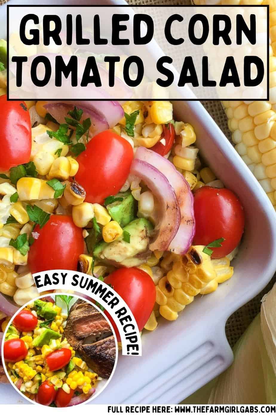 Grilled Corn Tomato Salad The Farm Girl Gabs®