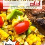 Ditch the typical pasta salad and go for something lighter and refreshing with this delicious grilled Corn Tomato Salad recipe. It’s the perfect summer side to serve. This easy summer salad pairs two stars of the season - corn and tomatoes, making this healthy salad recipe a winner.
