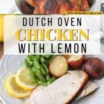 This Dutch Oven Roasted Chicken is the ultimate one-pot meal! Juicy chicken with a crispy golden brown skin is roasted to perfection with lemon and garlic, along with potatoes that soak up all the delicious flavors.