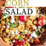 The taste of fresh summer corn shines in this flavorful Charred Corn Salad. Bursting with the sweetness of roasted corn, the freshness of cilantro, and the tang of fresh lime juice, this dish is a perfect side dish for a summer cookout!